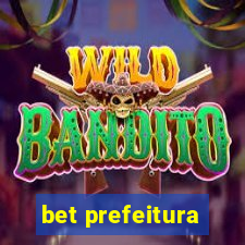 bet prefeitura