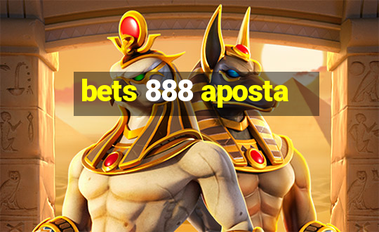 bets 888 aposta