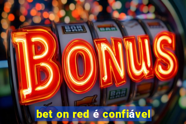 bet on red é confiável