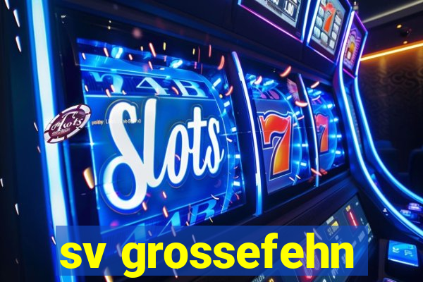 sv grossefehn