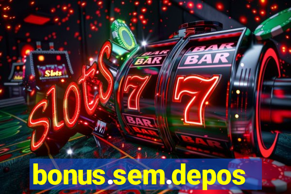 bonus.sem.deposito