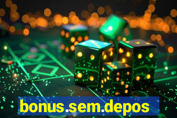 bonus.sem.deposito