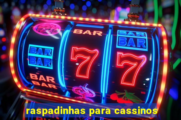 raspadinhas para cassinos