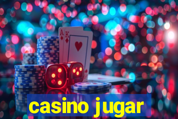 casino jugar