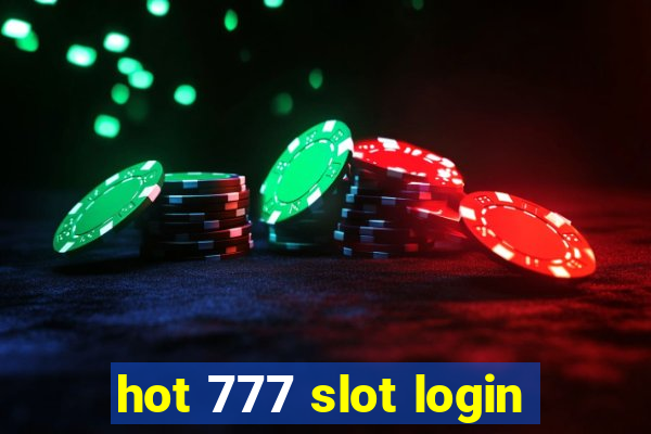 hot 777 slot login