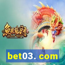 bet03. com