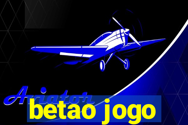 betao jogo