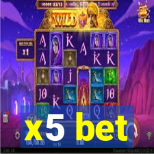 x5 bet