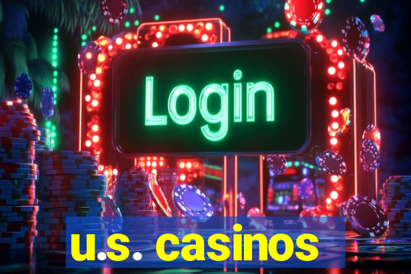 u.s. casinos