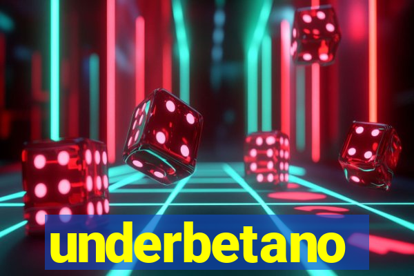 underbetano