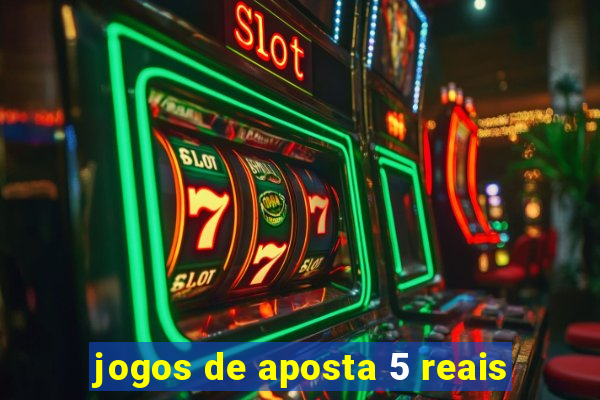 jogos de aposta 5 reais