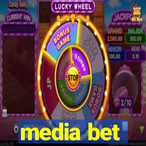 media bet