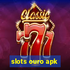 slots ouro apk