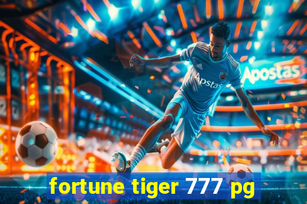 fortune tiger 777 pg