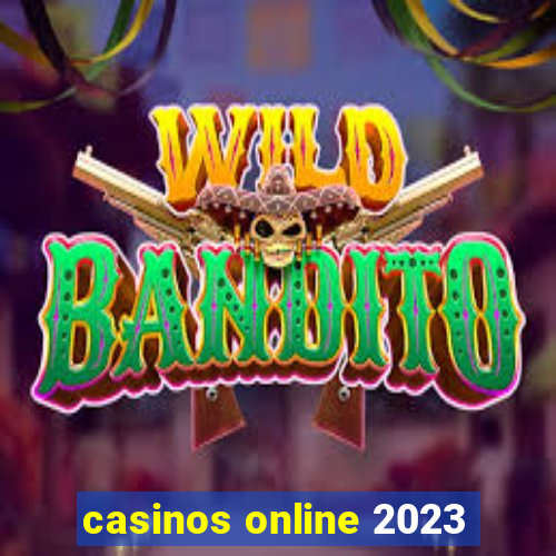 casinos online 2023