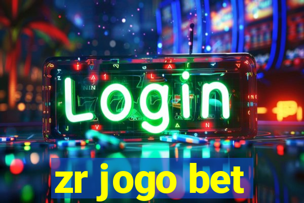 zr jogo bet