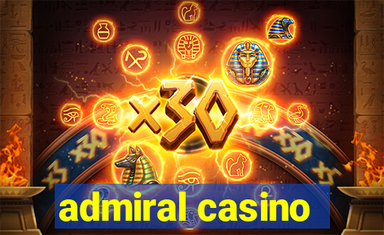 admiral casino