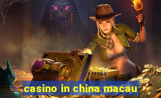 casino in china macau