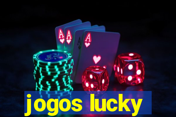 jogos lucky