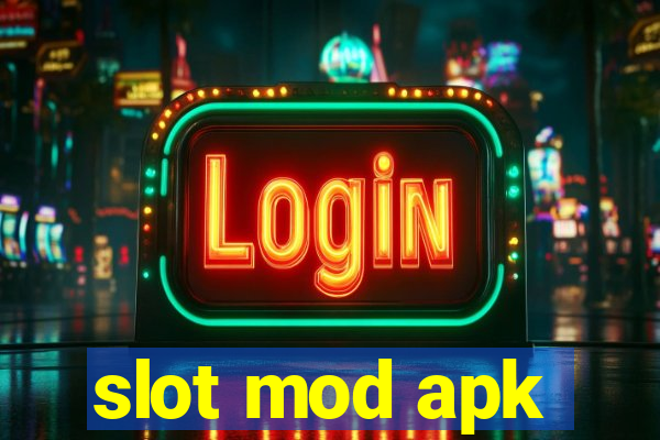 slot mod apk