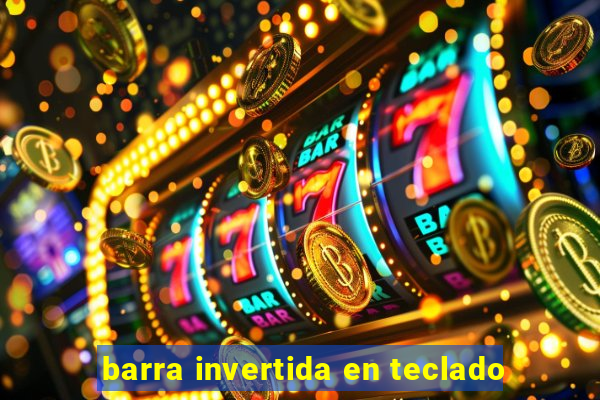 barra invertida en teclado