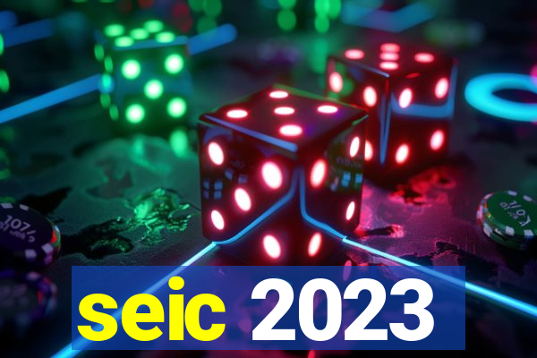 seic 2023