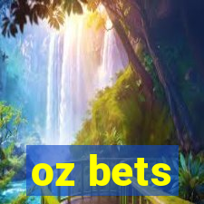 oz bets