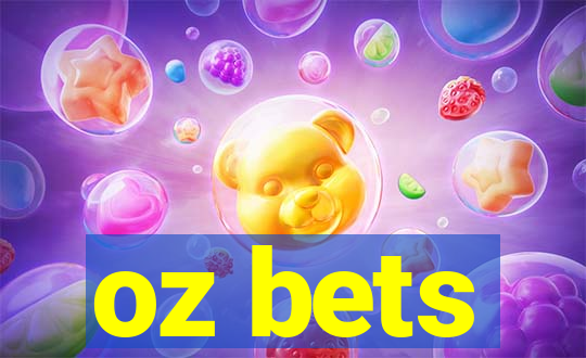 oz bets