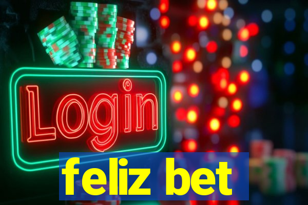 feliz bet