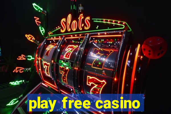 play free casino