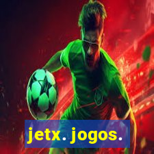 jetx. jogos.