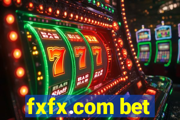 fxfx.com bet