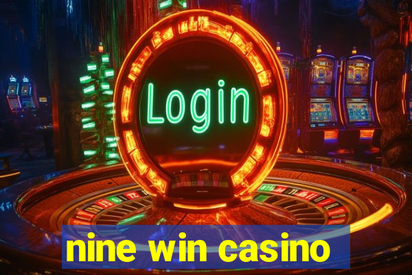 nine win casino