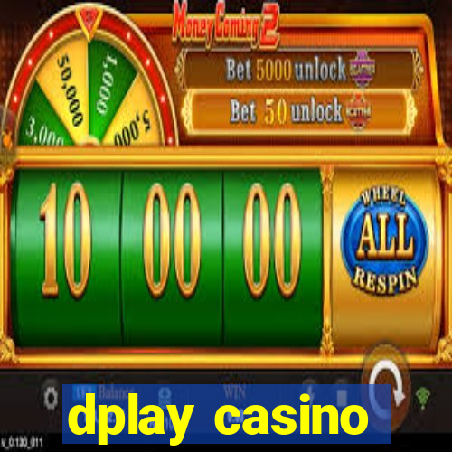 dplay casino