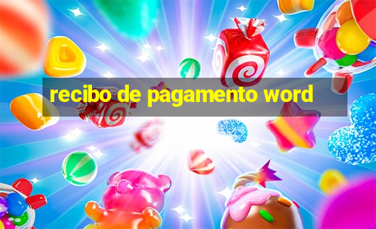 recibo de pagamento word