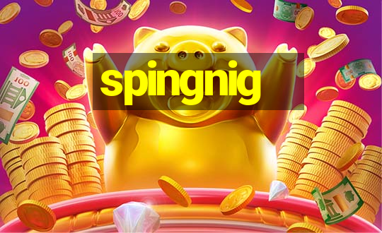 spingnig