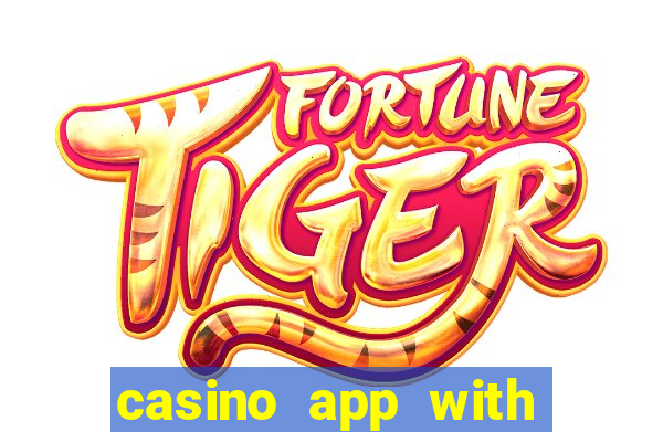 casino app with real money