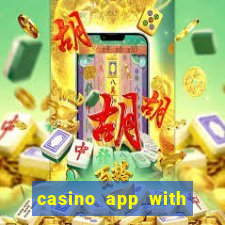 casino app with real money