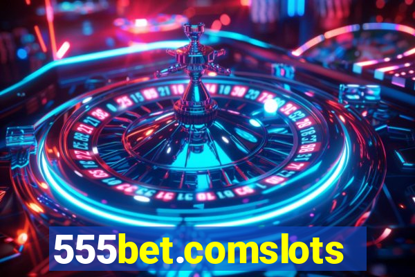 555bet.comslots