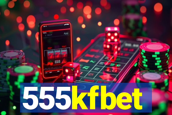 555kfbet