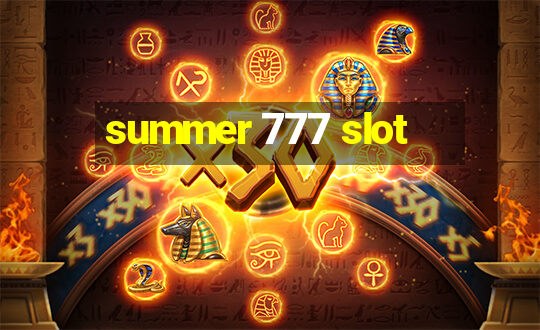 summer 777 slot