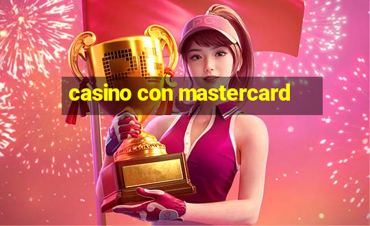 casino con mastercard