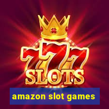 amazon slot games