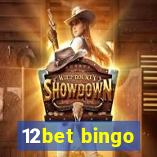 12bet bingo