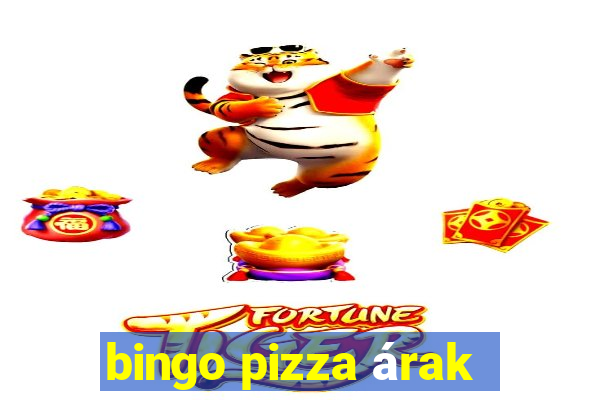 bingo pizza árak