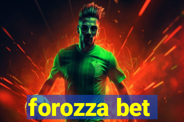 forozza bet