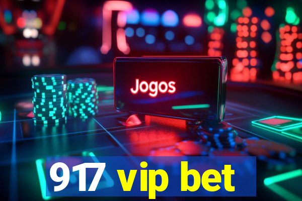 917 vip bet