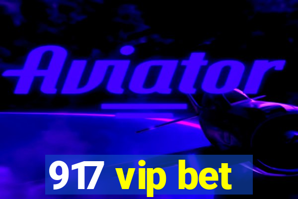 917 vip bet