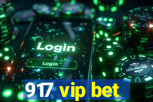 917 vip bet