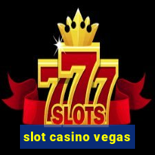 slot casino vegas